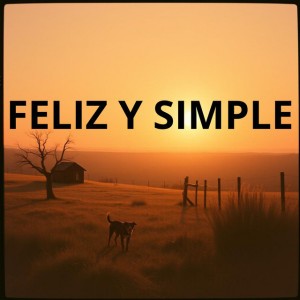 FELIZ Y SIMPLE
