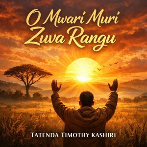 O Mwari Muri Zuva Rangu