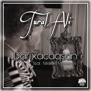 Darıxacaqsan