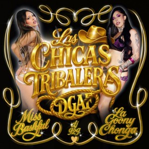 Las Chicas Tribaleras (DGAF)