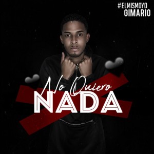 No Quiero Nada