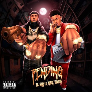PENDING by Lil Naay & Myke Towers