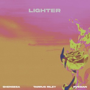 Lighter (feat. Shenseea & Rvssian)
