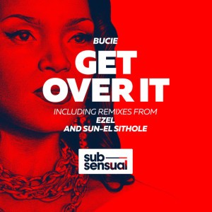 Get Over It (Ezel Nu Soul Remix)