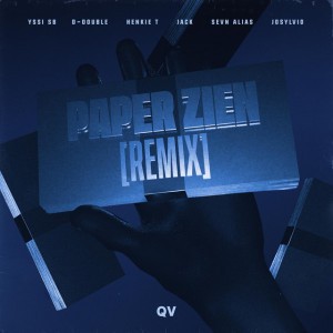 Paper Zien (feat. D-Double, Henkie T, Jack, Sevn Alias & Josylvio) [Remix]