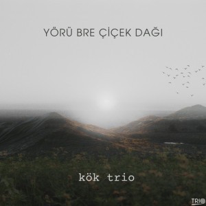 Yörü Bre Çiçek Dağı