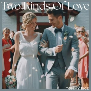 Two Kinds of Love