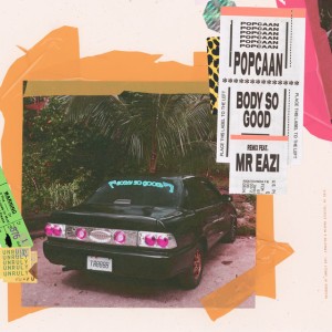 Body So Good - Mr Eazi Remix