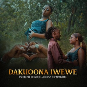 Dakuoona Iwewe by Enzo Ishall & Denilson & Spirit Fingers