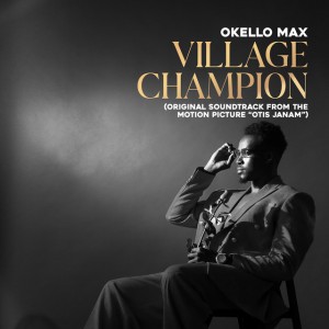 Village Champion ( From Otis Janam )