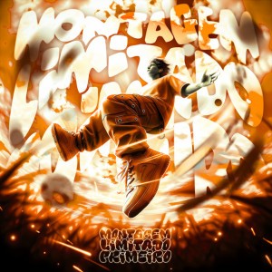 MONTAGEM LIMITADO PRIMEIRO - Super Slowed