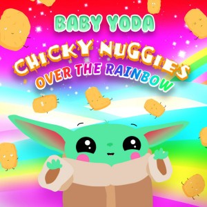 Chicky Nuggies over the Rainbow