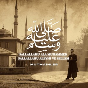 Sallallahu Ala Muhammed Sallallahu Aleyhi Ve Sellem