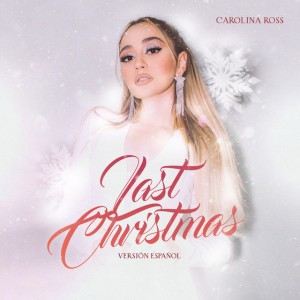 Last Christmas - Versión Español