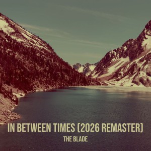 In Between Times (2026 Remaster)