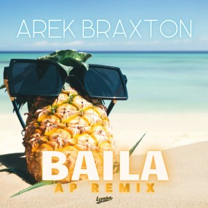 Baila - AP Remix