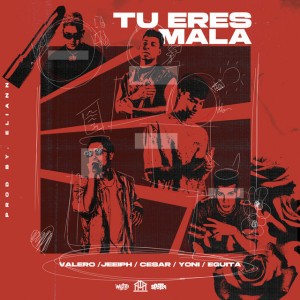 Tu eres mala