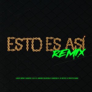 Esto Es Así - Remix