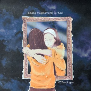 Sinong Magmamahal Sa ‘Kin?