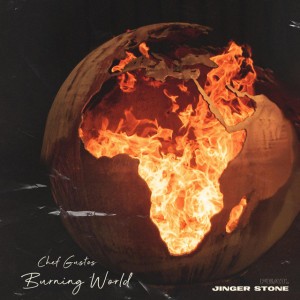 Burning World by Chef Gustos & Jinger Stone
