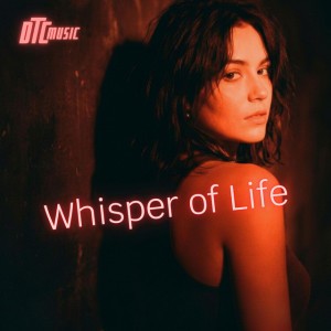 Whisper of Life