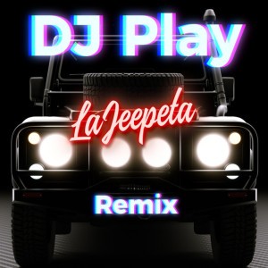 La Jeepeta (Remix)
