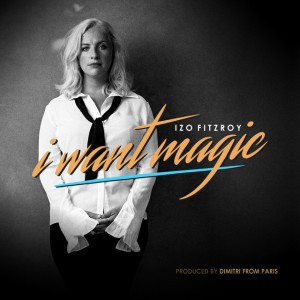 I Want Magic (Dimitri From Paris Vs. Cotonete 12" Dubstrumental)