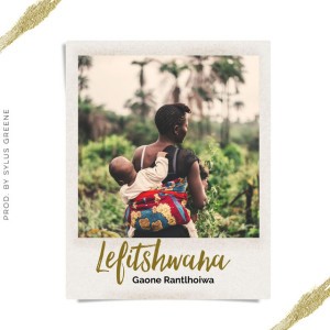 Lefitshwana by Gaone Rantlhoiwa