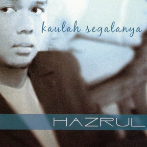 Kaulah Segalanya