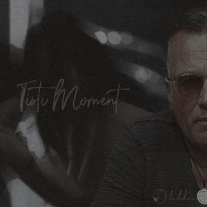 TISTI MOMENT