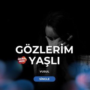 Gözlerim Yaşlı - Vusul Kadıoğlu Remix Special Version