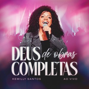 Deus de Obras Completas - Ao Vivo