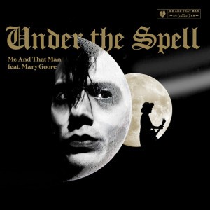 Under The Spell (feat. Mary Goore)
