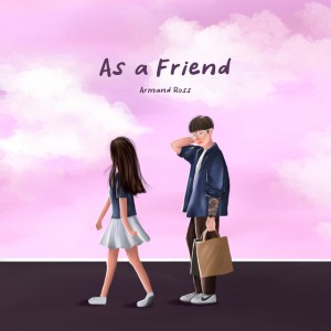 As a Friend