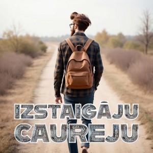 Izstaigāju Caureju