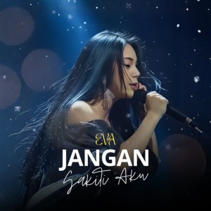 JANGAN SAKITI AKU