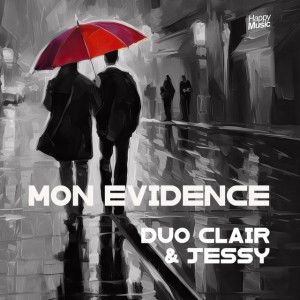 Mon Evidence by Duo Clair & Jessy