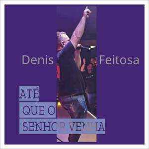 Ate que o senhor venha - Studio