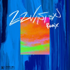 22VISION (Remix)