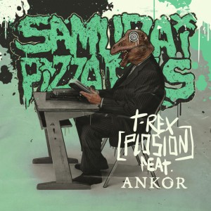 T-Rex(plosion) [feat. Ankor]