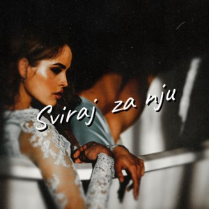 Sviraj za nju