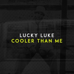 Cooler Than Me - Radio Edit