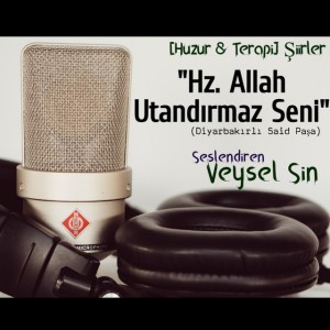 Hep Doğru Ol! Hz. Allah Utandırmaz Seni (Tasavvuf Şiir) - Huzur & Terapi Şiirler by Veysel Sin