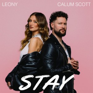 Stay by Leony & Calum Scott