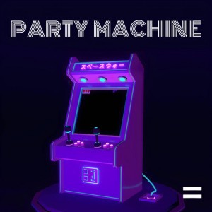 Party Machine - Radio Edit