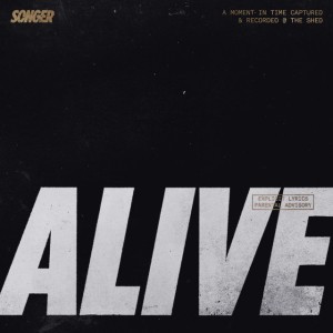 ALIVE by Songer