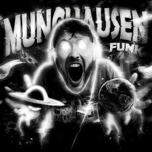 MUNCHAUSEN FUNK (SuperSlowed)