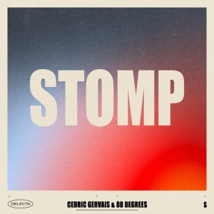 STOMP by Cedric Gervais & 88 Degrees
