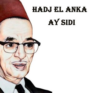 Ay Sidi by Hadj El Anka