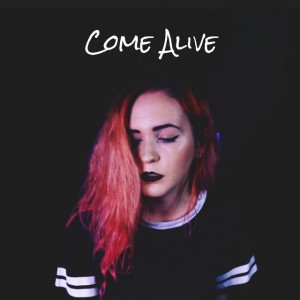 Come Alive